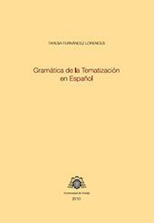 eBook, Gramática de la tematización en español, Fernández Lorences, Taresa, Universidad de Oviedo