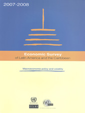 E-book, Economic Survey of Latin America and the Caribbean 2007-2008 : Macroeconomic Policy and Volatility, United Nations Economic Commission for Latin America and the Caribbean, United Nations Publications