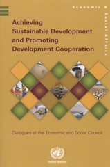 E-book, Achieving Sustainable Development and Promoting Development Cooperation : Dialogues at the Economic and Social Council, United Nations Publications