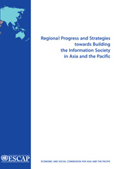 E-book, Regional Progress and Strategies towards Building the Information Society in Asia and the Pacific, United Nations Publications