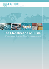 eBook, The Globalization of Crime : A Transnational Organized Crime Threat Assessment, United Nations Publications