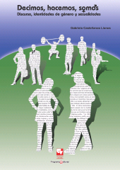 eBook, Decimos, hacemos, somos : Discurso, identidades de género y sexualidades, Universidad del Valle