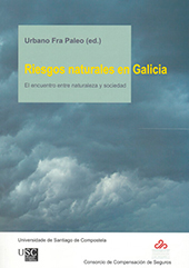 E-book, Riesgos naturales en Galicia : el encuentro entre naturaleza y sociedad, Universidade de Santiago de Compostela