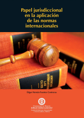 E-book, Papel jurisdiccional en la aplicación de las normas internacionales, Editorial Utadeo
