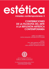 E-book, Estética: miradas contemporáneas 3 : Contribuciones de la filosofía del arte a la reflexión artística contemporánea, Editorial Utadeo