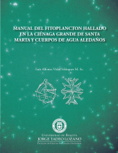 E-book, Manual del fitoplancton hallado en la ciénaga grande de Santa Marta y cuerpos de agua aledaños, Editorial Utadeo