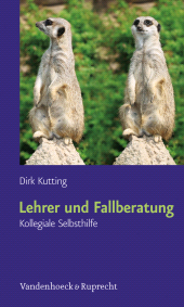 E-book, Lehrer und Fallberatung : Kollegiale Selbsthilfe, Vandenhoeck & Ruprecht