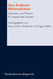 eBook, Den Anderen wahrnehmen : Fallstudien und Theorien für respektvolles Handeln, Vandenhoeck & Ruprecht