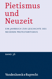 E-book, Pietismus und Neuzeit Band 36 - 2010 : Ein Jahrbuch zur Geschichte des neueren Protestantismus, Vandenhoeck & Ruprecht