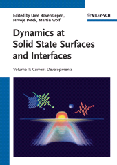 E-book, Dynamics at Solid State Surfaces and Interfaces, Volume 1 : Current Developments, Wiley-VCH