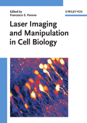 E-book, Laser Imaging and Manipulation in Cell Biology, Wiley-VCH