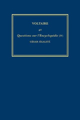 E-book, Œuvres complètes de Voltaire (Complete Works of Voltaire) 40 : Questions sur l'Encyclopedie, par des amateurs (IV): Cesar-Egalite, Voltaire Foundation