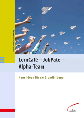 E-book, LernCafé - JobPate - Alpha-Team : Neue Ideen für die Grundbildung, wbv Publikation