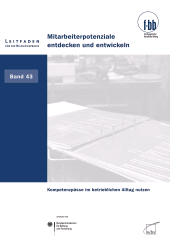 E-book, Mitarbeiterpotenziale entdecken und entwickeln : Kompetenzpässe im betrieblichen Alltag nutzen, wbv Publikation