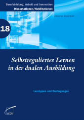 E-book, Selbstreguliertes Lernen in der dualen Ausbildung : Lerntypen und Bedingungen, wbv Publikation