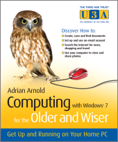 E-book, Computing with Windows 7 for the Older and Wiser : Get Up and Running on Your Home PC, Wiley