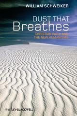 E-book, Dust that Breathes : Christian Faith and the New Humanisms, Wiley