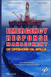 eBook, Emergency Response Management of Offshore Oil Spills : Guidelines for Emergency Responders, Wiley