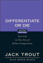 E-book, Differentiate or Die : Survival in Our Era of Killer Competition, Trout, Jack, Wiley