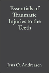 E-book, Essentials of Traumatic Injuries to the Teeth : A Step-by-Step Treatment Guide, Wiley