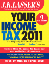 eBook, J.K. Lasser's Your Income Tax 2011 : For Preparing Your 2010 Tax Return, Wiley