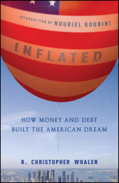 E-book, Inflated : How Money and Debt Built the American Dream, Whalen, R. Christopher, Wiley