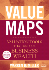 eBook, Value Maps : Valuation Tools That Unlock Business Wealth, John Wiley & Sons