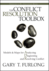 E-book, The Conflict Resolution Toolbox : Models and Maps for Analyzing, Diagnosing, and Resolving Conflict, John Wiley & Sons