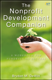 E-book, The Nonprofit Development Companion : A Workbook for Fundraising Success, John Wiley & Sons
