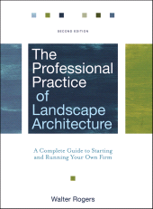 E-book, The Professional Practice of Landscape Architecture : A Complete Guide to Starting and Running Your Own Firm, John Wiley & Sons