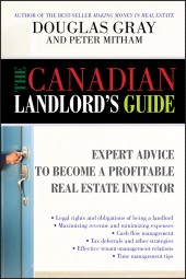 E-book, The Canadian Landlord's Guide : Expert Advice for the Profitable Real Estate Investor, John Wiley & Sons