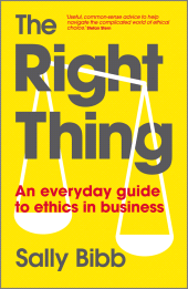 eBook, The Right Thing : An Everyday Guide to Ethics in Business, John Wiley & Sons