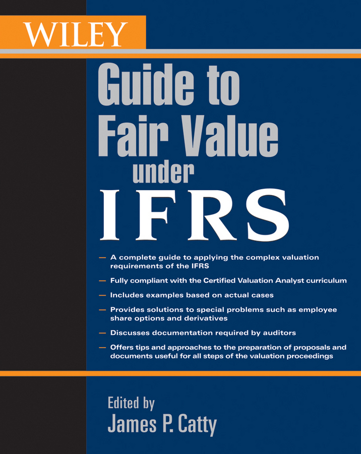 eBook, Wiley Guide to Fair Value Under IFRS : International Financial Reporting Standards, John Wiley & Sons