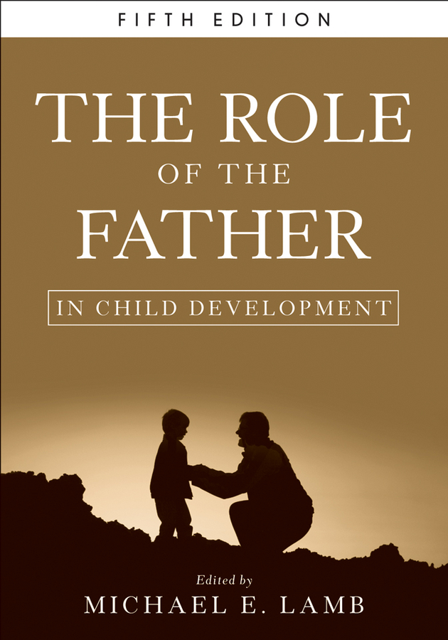 E-book, The Role of the Father in Child Development, John Wiley & Sons