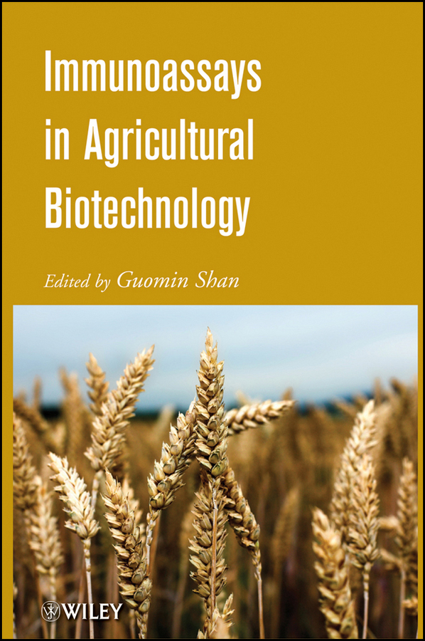 eBook, Immunoassays in Agricultural Biotechnology, John Wiley & Sons