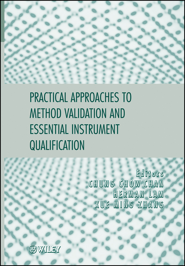 eBook, Practical Approaches to Method Validation and Essential Instrument Qualification, John Wiley & Sons
