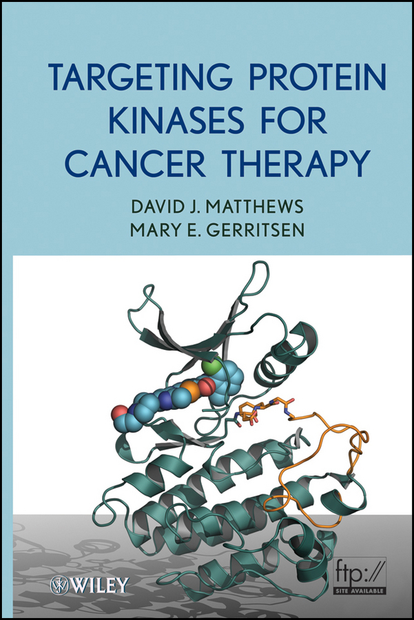 eBook, Targeting Protein Kinases for Cancer Therapy, John Wiley & Sons