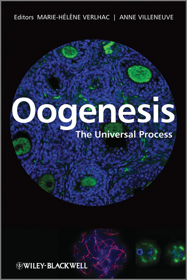 E-book, Oogenesis : The Universal Process, John Wiley & Sons
