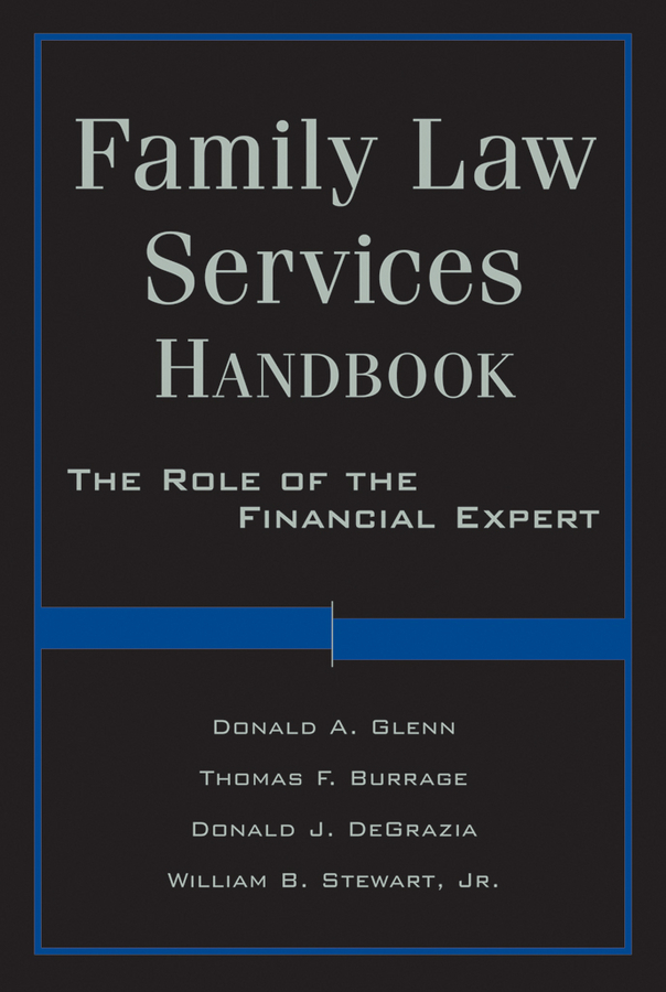 eBook, Family Law Services Handbook : The Role of the Financial Expert, John Wiley & Sons