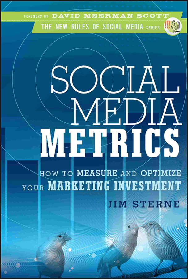 E-book, Social Media Metrics : How to Measure and Optimize Your Marketing Investment, John Wiley & Sons