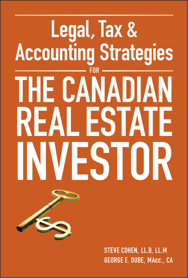 E-book, Legal, Tax and Accounting Strategies for the Canadian Real Estate Investor, John Wiley & Sons