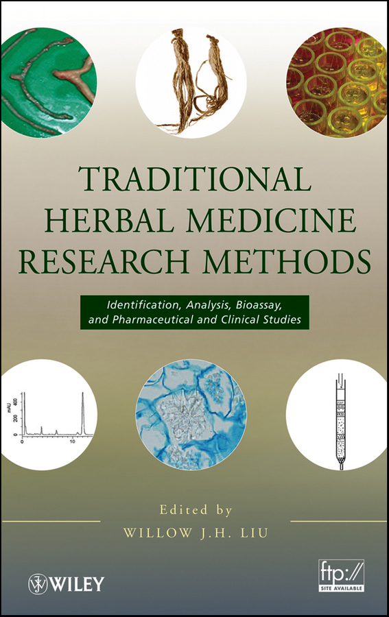 E-book, Traditional Herbal Medicine Research Methods : Identification, Analysis, Bioassay, and Pharmaceutical and Clinical Studies, John Wiley & Sons