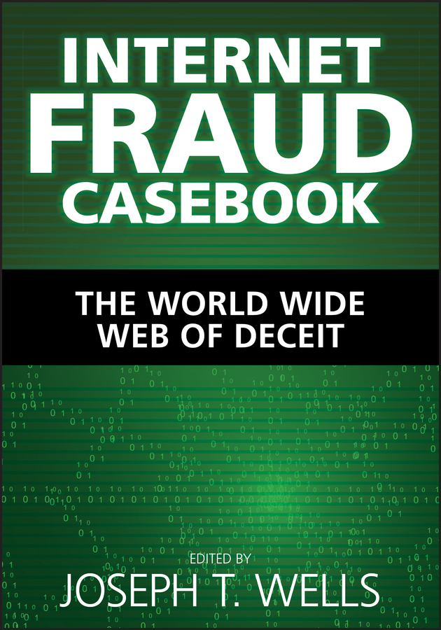 E-book, Internet Fraud Casebook : The World Wide Web of Deceit, John Wiley & Sons