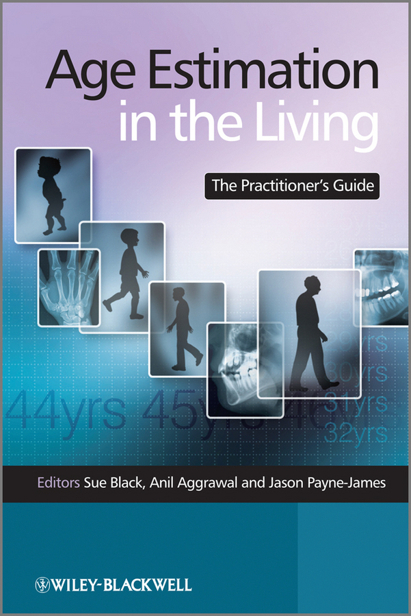 E-book, Age Estimation in the Living : The Practitioner's Guide, John Wiley & Sons