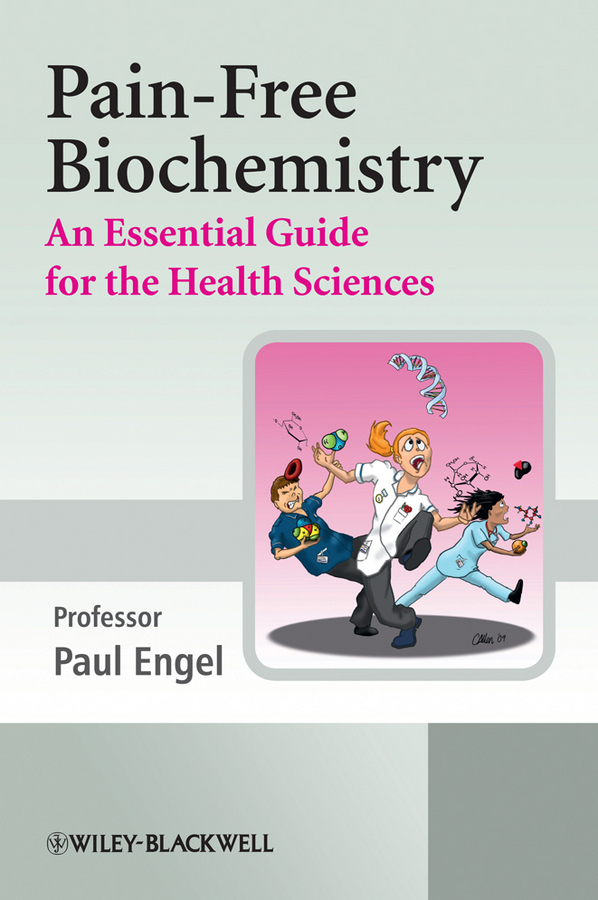 E-book, Pain-Free Biochemistry : An Essential Guide for the Health Sciences, John Wiley & Sons