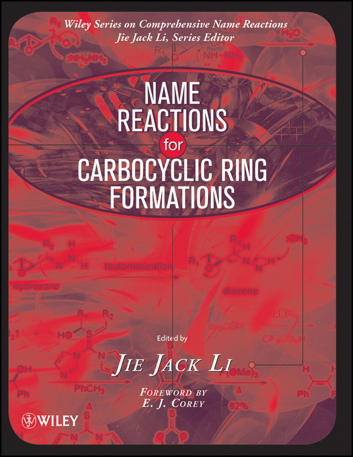 E-book, Name Reactions for Carbocyclic Ring Formations, John Wiley & Sons