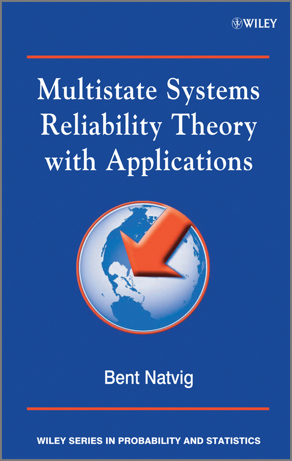 E-book, Multistate Systems Reliability Theory with Applications, John Wiley & Sons