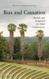 eBook, Bias and Causation : Models and Judgment for Valid Comparisons, John Wiley & Sons
