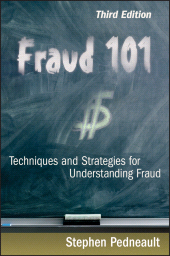 E-book, Fraud 101 : Techniques and Strategies for Understanding Fraud, John Wiley & Sons