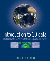 E-book, Introduction to 3D Data : Modeling with ArcGIS 3D Analyst and Google Earth, John Wiley & Sons